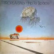 LP - John Tropea - Short Trip To Space