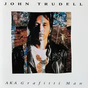 John Trudell - AKA Grafitti Man