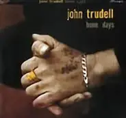 John Trudell - Bone Days