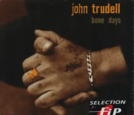 John Trudell - Bone Days