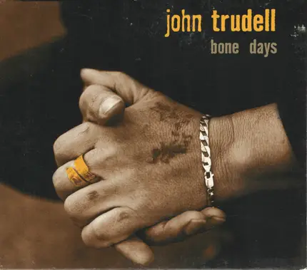 John Trudell - Bone Days