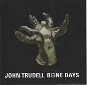 CD - John Trudell - Bone Days