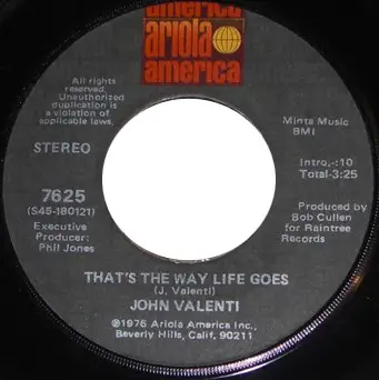 John Valenti - That's The Way Life Goes / Anything You Want