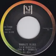 John W. Bubbles - Bubbles Blues / Someone To Watch Over Me