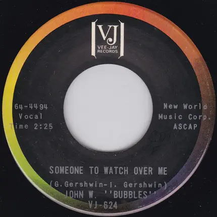 John W. Bubbles - Bubbles Blues / Someone To Watch Over Me