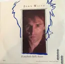 7inch Vinyl Single - John Waite - If Anybody Had A Heart / Just Like Lovers