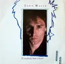 7inch Vinyl Single - John Waite - If Anybody Had A Heart
