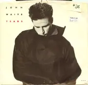 7inch Vinyl Single - John Waite - Tears