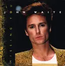 7inch Vinyl Single - John Waite - Missing You