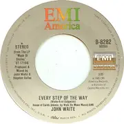7inch Vinyl Single - John Waite - Every Step Of The Way