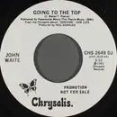 7inch Vinyl Single - John Waite - Going To The Top
