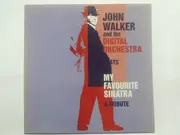 LP - John Walker & The Digital Orchestra - Plays My Favorite Sinatra A Tribute