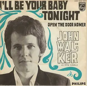 John Walker - I'll Be Your Baby Tonight