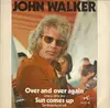 7inch Vinyl Single - John Walker - Over And Over Again (Una Y Otra Vez)
