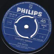 7inch Vinyl Single - John Walker - Yesterday's Sunshine - Mono