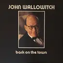 LP - John Wallowitch - Back On The Town. Volume II