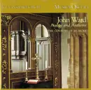 CD - John Ward / The Consort Of Musicke - Psalms And Anthems