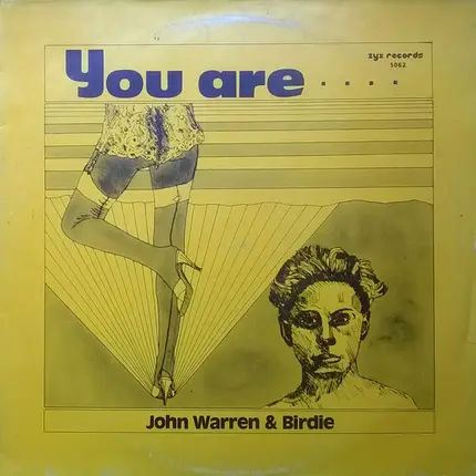 John Warren & Birdie - You Are....