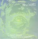 7inch Vinyl Single - John Watts - I Smelt Roses (In The Underground)