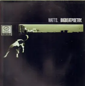 John Watts - Bigbeatpoetry