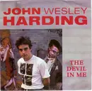 12inch Vinyl Single - John Wesley Harding - The Devil In Me