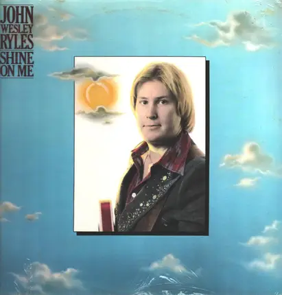 John Wesley Ryles - Shine on Me