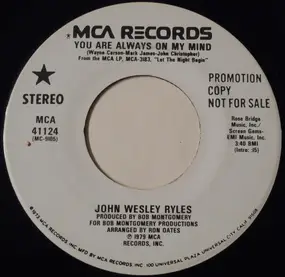 John Wesley Ryles - You Are Always On My Mind