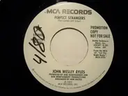 John Wesley Ryles - Perfect Strangers