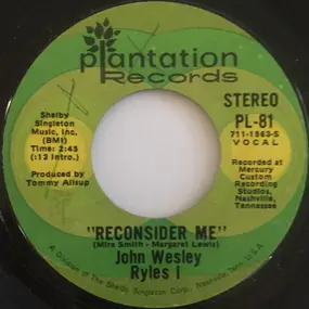 John Wesley Ryles - Reconsider Me