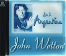 Double CD - John Wetton - Live In Argentina