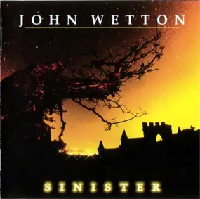 John Wetton - Sinister