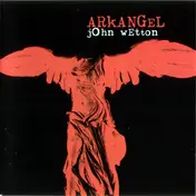 John Wetton - Arkangel