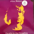LP - John Wetton - Caught In The Crossfire