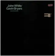 John White / Gavin Bryars - Machine Music