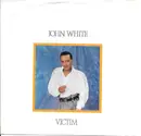 7inch Vinyl Single - John White - Victim