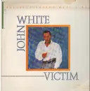 12inch Vinyl Single - John White - Victim