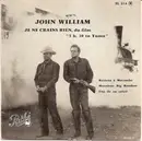7inch Vinyl Single - John William - Je Ne Crains Rien, Du Film '3 H. 10 To Yuma' - EP
