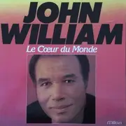 LP - John William - Le Coeur Du Monde