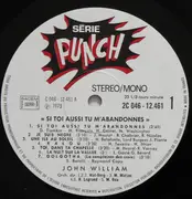 12inch Vinyl Single - John William - Si Toi Aussi Tu M'abandonnes