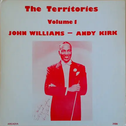 John Williams - Andy Kirk - The Territories Vol. 1