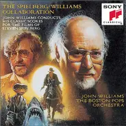 John Williams - The Boston Pops Orchestra - The Spielberg / Williams Collaboration - John Williams Conducts His Classic Scores For The Films Of