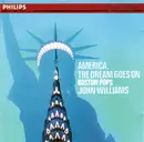 CD - John Williams / The Boston Pops Orchestra - America, The Dream Goes On