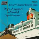 CD - John Williams - Boston Pops - Pops Around The World
