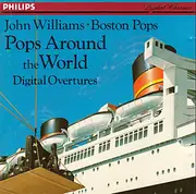 CD - John Williams • Boston Pops Orchestra - Pops Around The World (Digital Overtures)