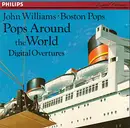 CD - John Williams • Boston Pops Orchestra - Pops Around The World (Digital Overtures)
