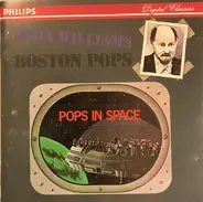 John Williams , Boston Pops Orchestra - Pops In Space