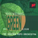 CD - John Williams / Boston Pops Orchestra With Tanglewood Festival Chorus - The Green Album