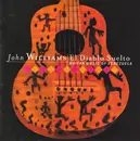 CD - John Williams - El Diablo Suelto - Guitar Music Of Venezuela