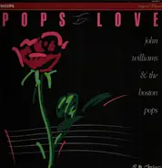 John Williams & The Boston Pops Orchestra - Pops In Love
