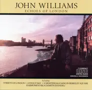 John Williams - Echoes of London